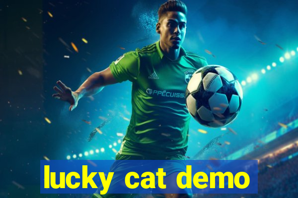 lucky cat demo